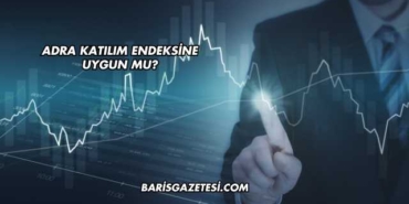 Adra Katılım Endeksine Uygun mu?