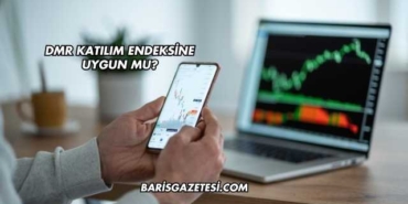 Ahes GYO Katılım Endeksine Uygun mu?