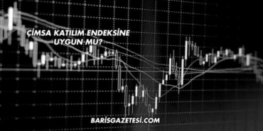 Çimsa Katılım Endeksine Uygun mu?