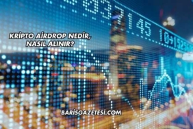 Kripto Airdrop Nedir, Nasıl Alınır?