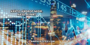 Kripto Airdrop Nedir, Nasıl Alınır?