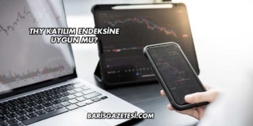 THY Katılım Endeksine Uygun mu?