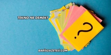 Tekno Ne Demek?