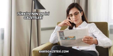 Türkiye'nin En İyi Gazeteleri