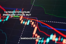 Yatırım GYO Katılım Endeksine Uygun mu?
